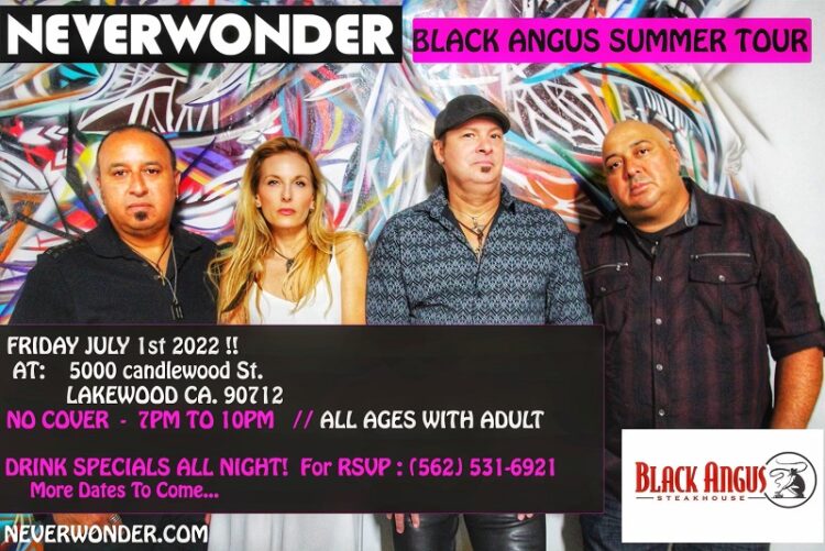 Neverwonder Black Angus Tour - 01 JUL 2022 - Lakewood, CA